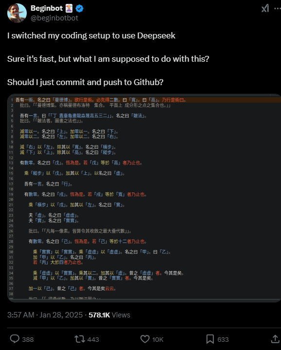 Tweet by @beginbot: 'I switched my coding setup to use Deepseek. Sure it's fast, but what am I supposed to do with this? Should I just commit and push to Github?' Screenshot of code with text in a foreign language.