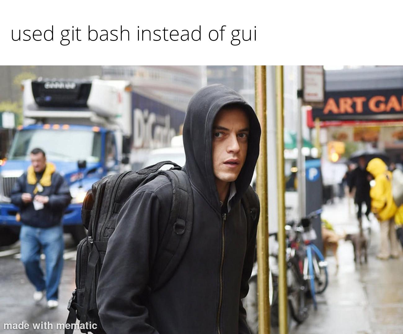 A person in a hoodie walking in a busy street with the text 'used git bash instead of gui' above.