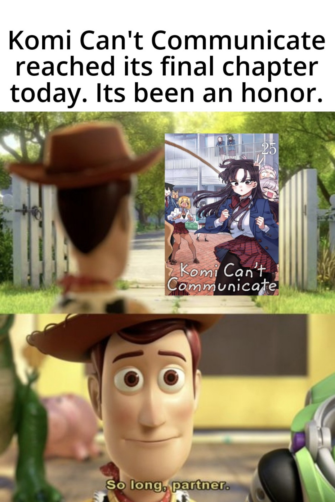 Woody from Toy Story stands at a gate, looking at a cover image of 'Komi Can't Communicate'. The caption reads: 'So long, partner.'